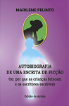 livro_autobiografia de uma escrita de ficção_marilene felinto